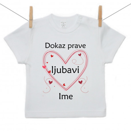 Majica s kratkim rukavom Dokaz prave ljubavi s imenom
