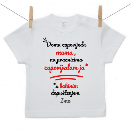 Majica s kratkim rukavom Doma zapovijeda mama, na praznicima zapovijedam ja