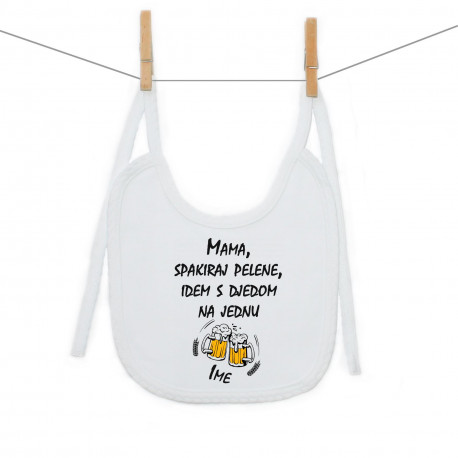 Podbradak Mama, spakiraj pelene, idem s djedom na jednu Podbradak Mama, spakiraj pelene, idem s djedom na jednu