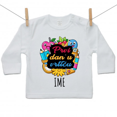 Majica s dugim rukavom Prvi dan u vrtiću