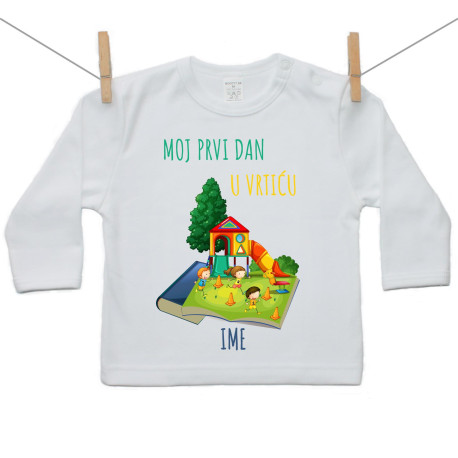 Majica s dugim rukavom Moj prvi dan u vrtiću Majica s dugim rukavom Moj prvi dan u vrtiću