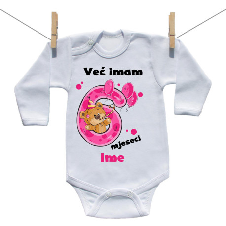 Bodije s dugim rukavom Već imam 6 mjeseci s medvjedićem i imenom djeteta Djevojčica Bodije s dugim rukavom Već imam 6 mjeseci s medvjedićem i imenom djeteta Djevojčica