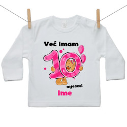 Majica s dugim rukavom Već imam 10 mjeseci s medvjedićem i imenom djeteta – Djevojčica